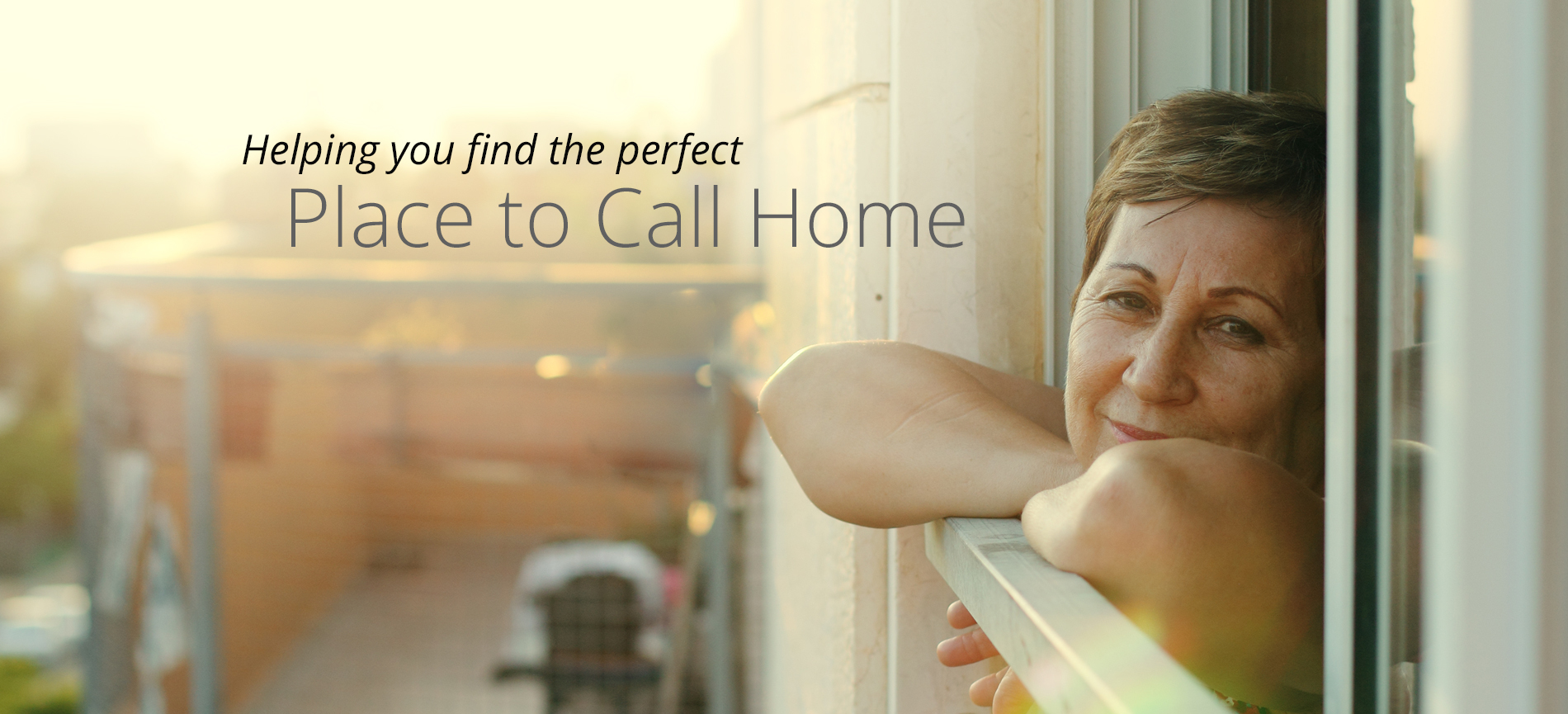 Helping you find the perfect place to call home.